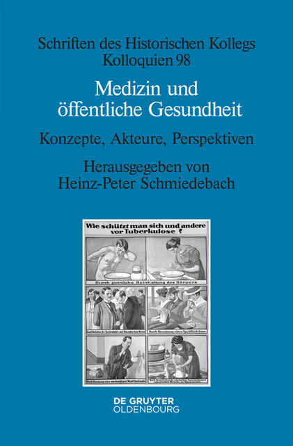 Medizin und öffentliche Gesundheit, Heinz-Peter Schmiedebach