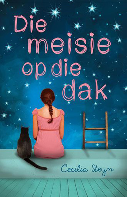 Die Meisie op die dak, Cecilia Steyn