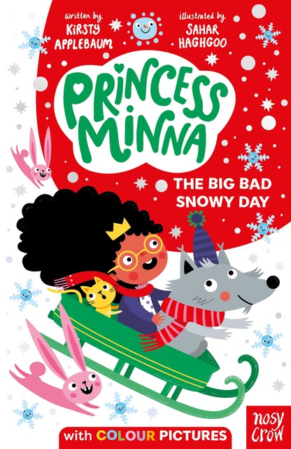 Princess Minna: The Big Bad Snowy Day, Kirsty Applebaum