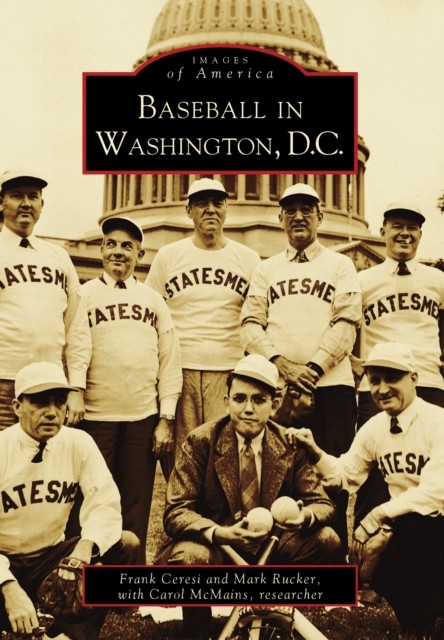 Baseball in Washington, D.C, Frank Ceresi