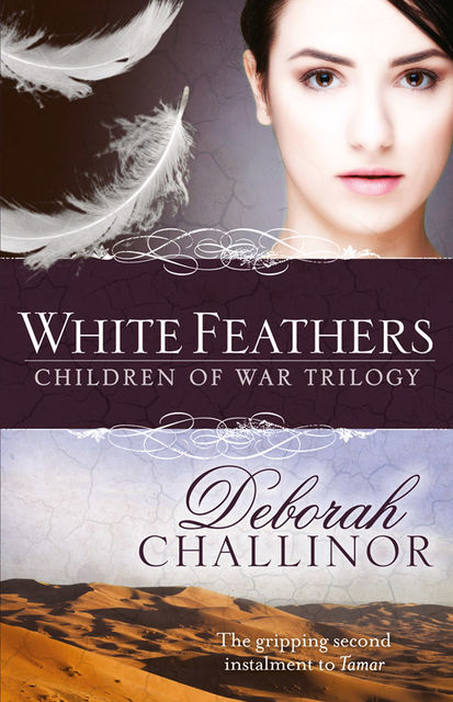 White Feathers, Deborah Challinor
