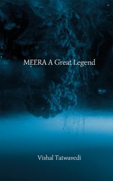 Meera a Great Legend, Vishal Tatwavedi