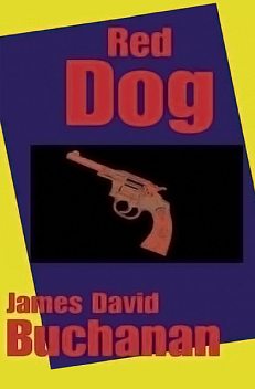Red Dog, James Buchanan