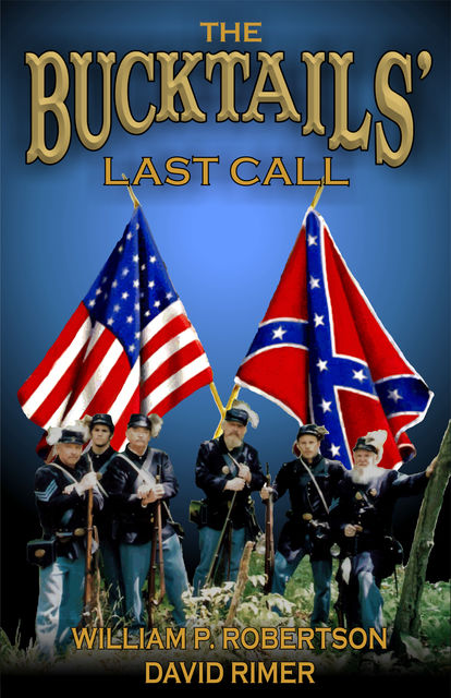 The Bucktails' Last Call, David Rimer, William Robertson
