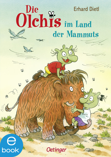 Die Olchis im Land der Mammuts, Erhard Dietl