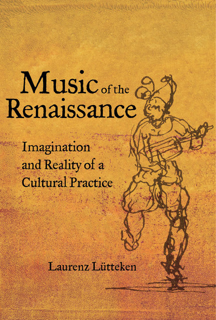 Music of the Renaissance, Laurenz Lütteken