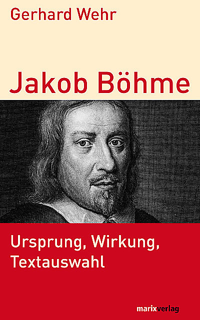 Jakob Böhme, Gerhard Wehr