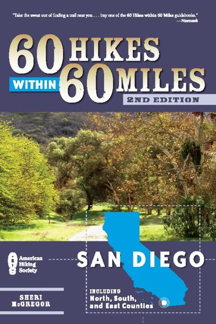 60 Hikes Within 60 Miles: San Diego, Sheri McGregor