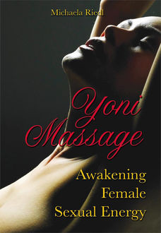 Yoni Massage, Michaela Riedl