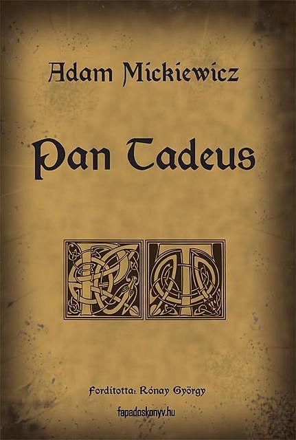 Pan Tadeus, Adam Mickiewicz