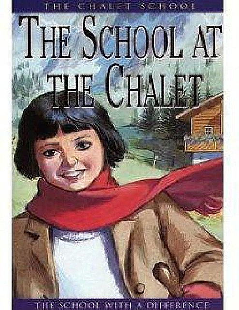 01 The School at the Chalet, Elinor Brent-Dyer