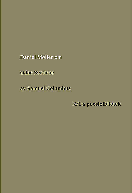 Om Odae Sveticae av Samuel Columbus, Daniel Möller