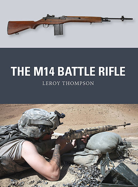 The M14 Battle Rifle, Leroy Thompson