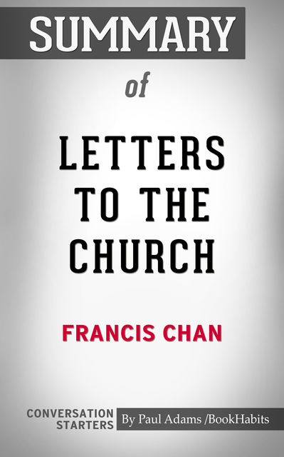 Summary of Letters to the Church, Paul Adams