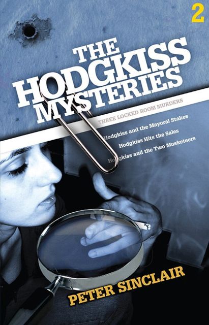 The Hodgkiss Mysteries Volume 2, Peter Sinclair