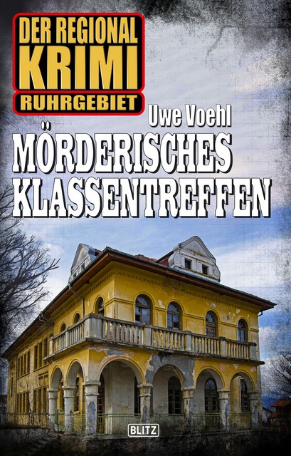 Mörderisches Klassentreffen, Uwe Voehl