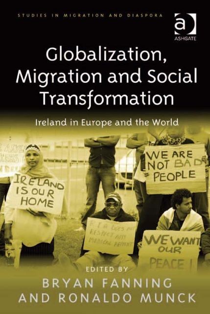 Globalization, Migration and Social Transformation, Bryan Fanning