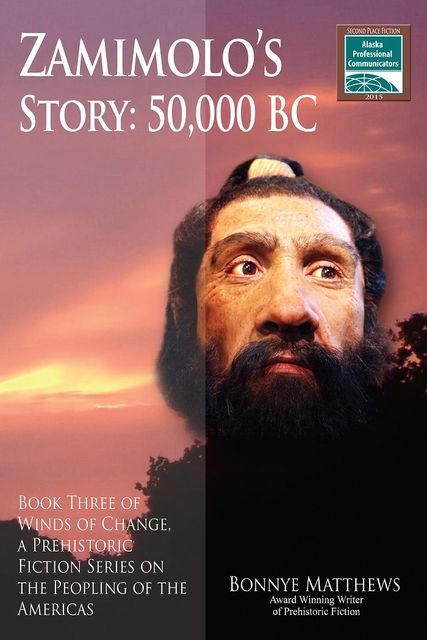 Zamimolo’s Story: 50,000 BC, Bonnye Matthews