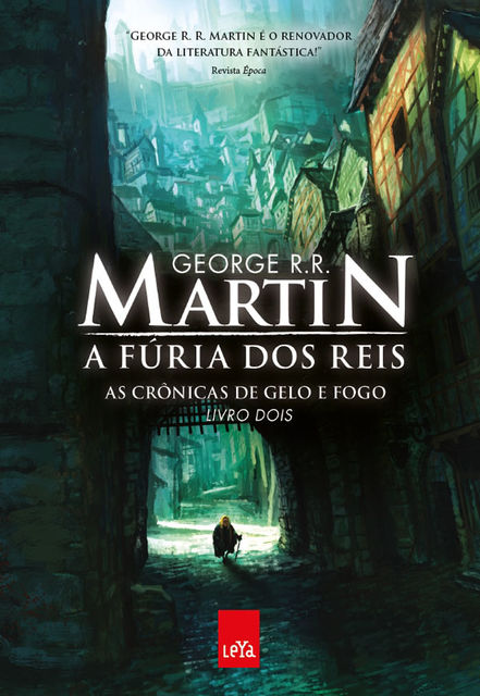 A Fúria dos Reis – As Crônicas de Gelo e Fogo – Vol. 2, George R.R.Martin