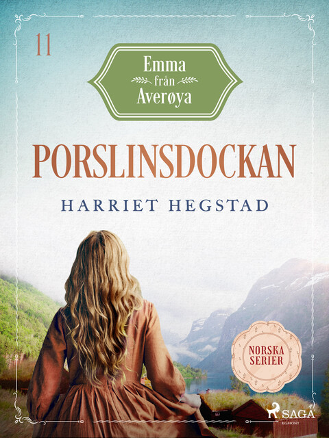 Porslinsdockan, Harriet Hegstad