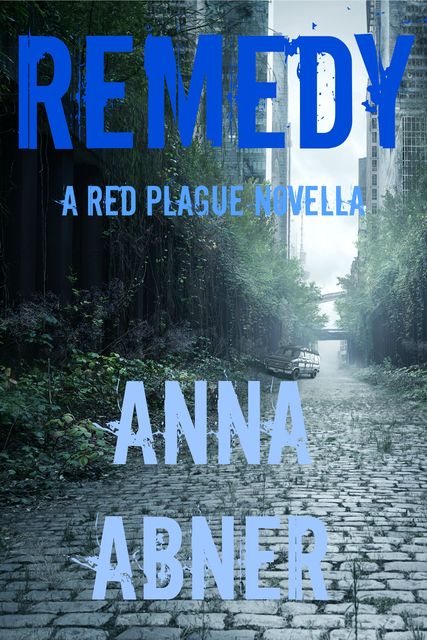 Remedy, Anna Abner