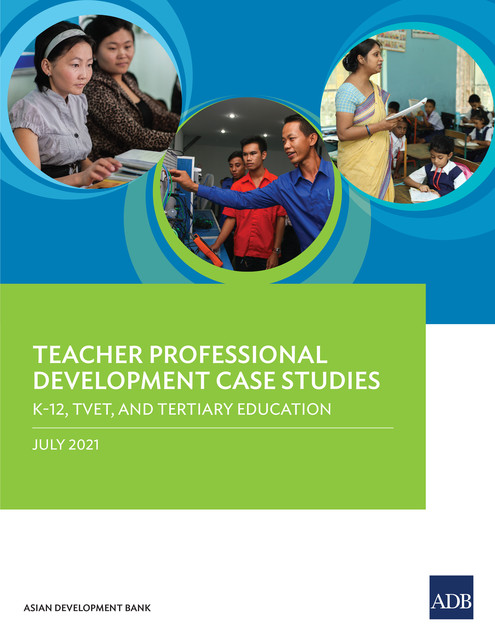 Teacher Professional Development Case Studies, Asian Development Bank