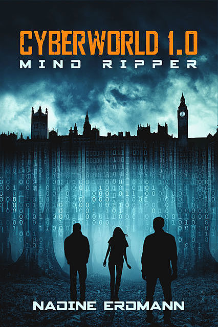 CyberWorld 1.0: Mind Ripper, Nadine Erdmann