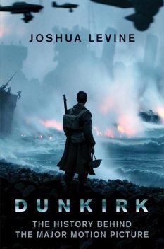 Dunkirk, Joshua Levine