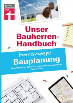 Bauherren-Praxismappe Bauplanung: Mit praktischen Tipps & Checklisten, Rüdiger Krisch