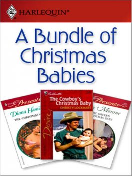A Bundle Of Christmas Babies, Lucy Monroe, Christy Lockhart, Diana Hamilton