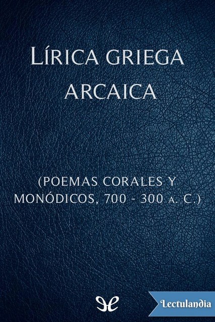 Lírica griega arcaica, AA. VV.