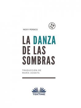 La Danza De Las Sombras, Nicky Persico