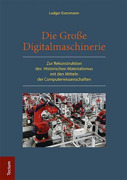Die Große Digitalmaschinerie, Ludger Eversmann