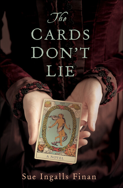 The Cards Don't Lie, Sue Ingalls Finan