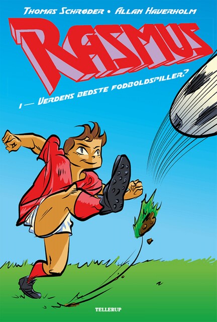 Rasmus #1: Verdens bedste fodboldspiller, Thomas Schröder
