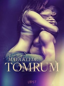 Tomrum – erotisk novell, Maya Klyde