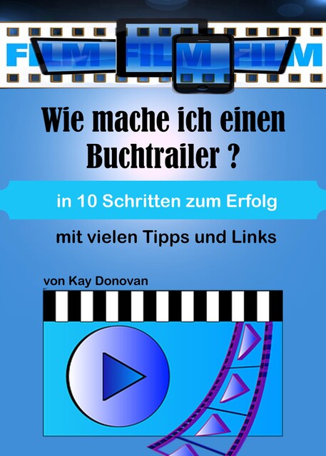 Wie mache ich einen Buchtrailer, Kay Donovan