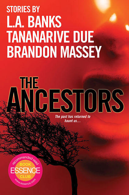The Ancestors, L.A.Banks, Brandon Massey, Tananarive Due