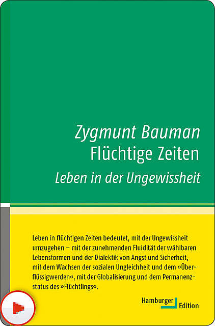 Flüchtige Zeiten, Zygmunt Bauman