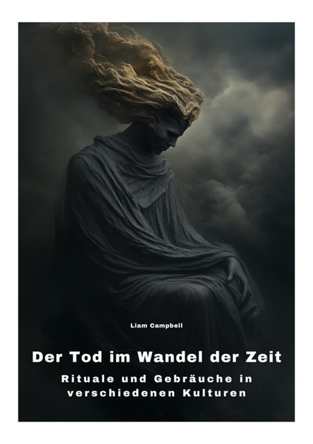 Der Tod im Wandel der Zeit, Liam Campbell