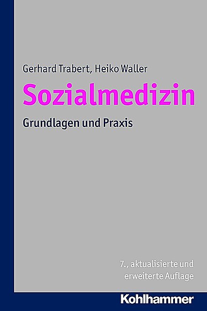 Sozialmedizin, Heiko Waller, Gerhard Trabert
