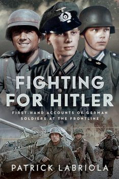 Fighting for Hitler, Patrick Labriola