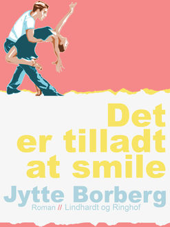 Det er tilladt at smile, Jytte Borberg