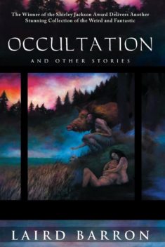Occultation, Laird Barron