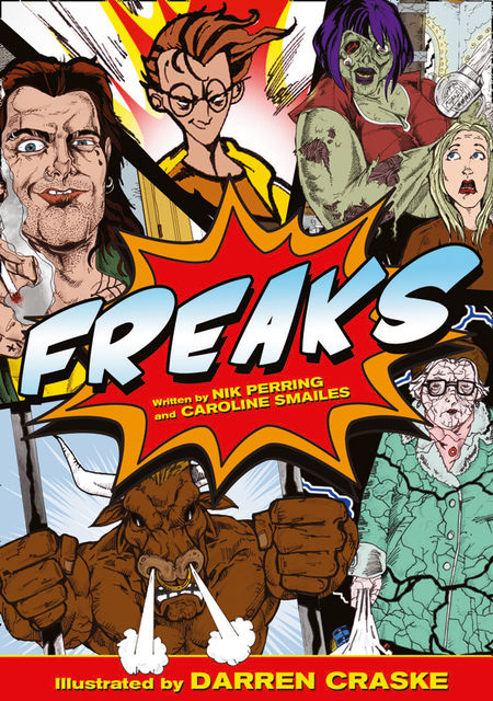 Freaks, Caroline Smailes, Nik Perring