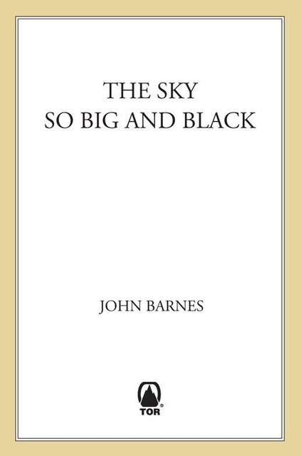 The Sky So Big and Black, John Barnes