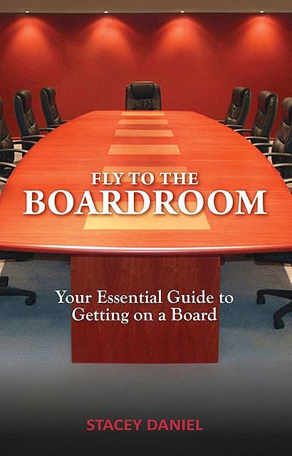 Fly To The Boardroom, Stacey Daniel