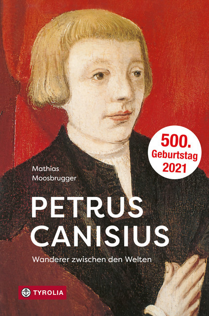 Petrus Canisius, Mathias Moosbrugger