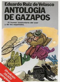 Antología De Gazapos, Eduardo Ruiz De Velasco