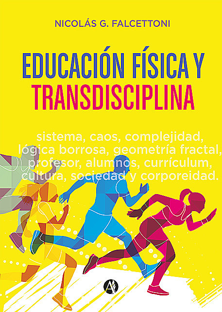 Educación física y transdisciplina, Nicolás G. Falcettoni
